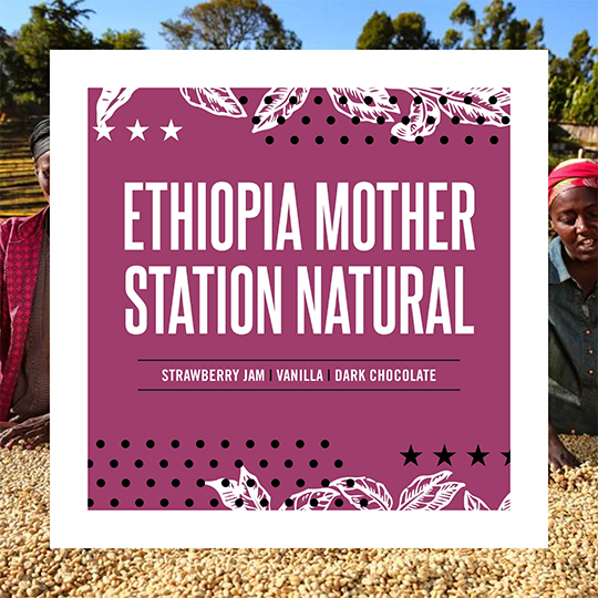 Ethiopia Mother Station - Natural