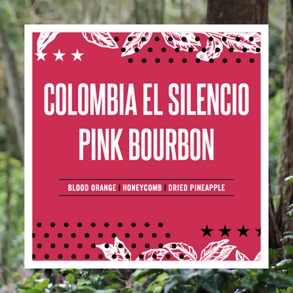Colombia El Silencio Pink Bourbon
